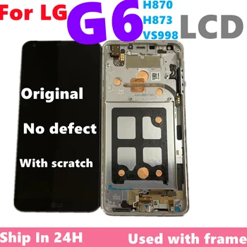 Originalni za LG G6 LCD zaslon osjetljiv Na dodir zaslona Sklop Za LG G6 H870 H870DS H872 LS993 VS998 US997 Zamjena LCD ekrana + Okvir