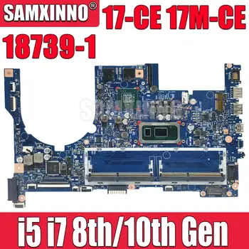Za HP Envy 17-CE 17M-CE Matična ploča laptopa 18739-1 s procesorom I5 I7 8-og generacije ili 10-og generacije MX250 Matična ploča L52451-601 L71621-001