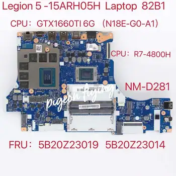 za Lenovo Legion 5P-15ARH05H Matična ploča laptopa 82B1 Procesor: R7-4800H Grafički procesor: N18E-G0-A1 6G DDR4 FRU: 5B20Z23019 5B20Z23014 NM-D281