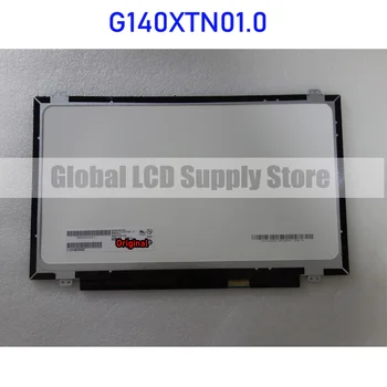G140XTN01.0 14,0 inča 1366*768 LCD zaslon za industrijsku laptop, originalni za Auo, apsolutno novi