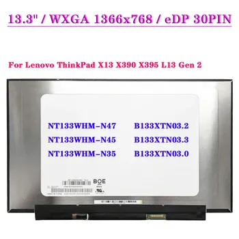 NT133WHM-N47 NT133WHM-N45 NT133WHM-N35 B133XTN03.2 B133XTN03.3 Za LCD zaslona prijenosnog računala Lenovo ThinkPad X13 X390 X395 L13 Gen 2 L13 Gen